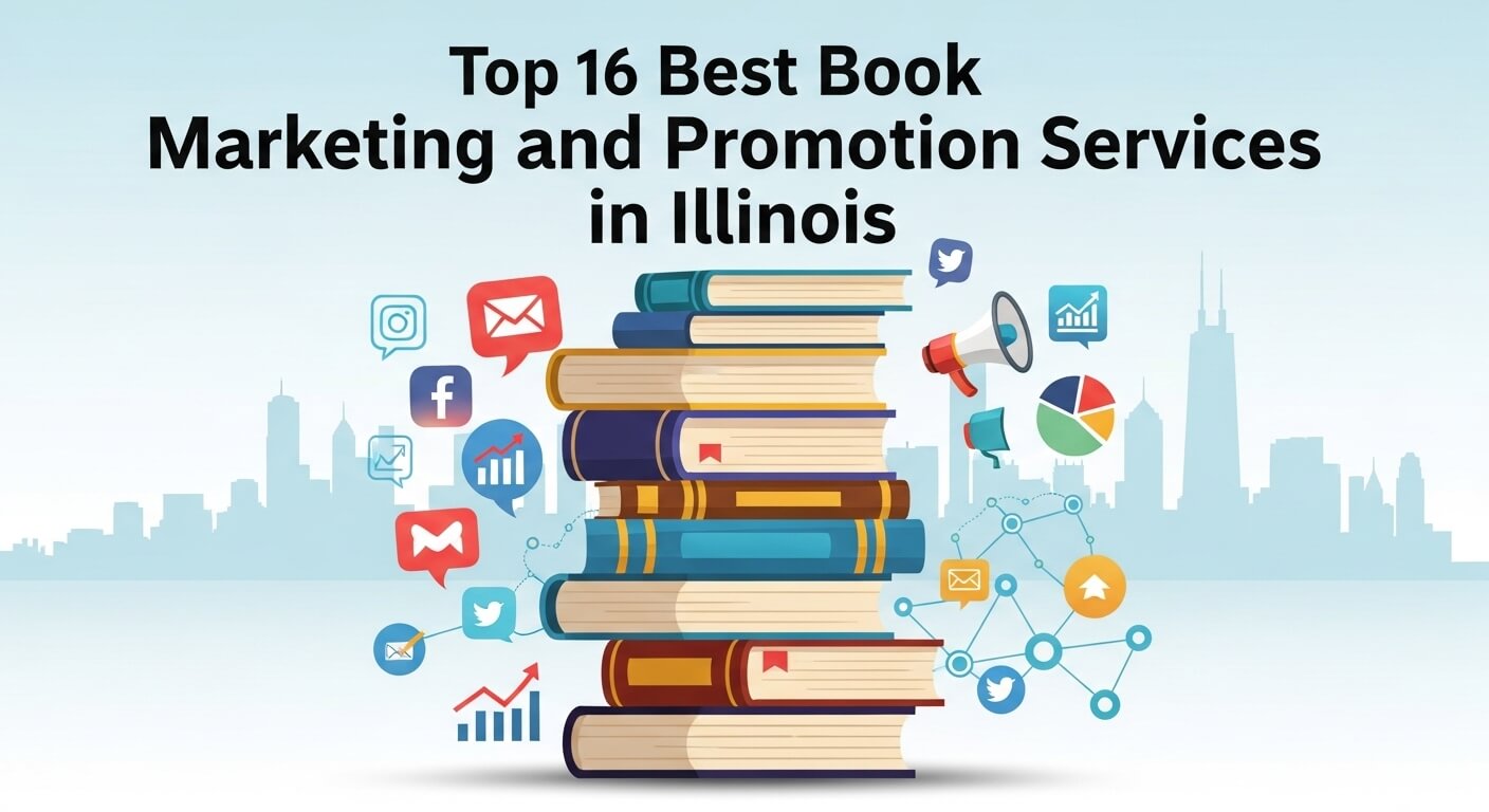 Top 16 Best Book Marketing and Promotion Services in Illinois Authors in 2025