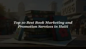 10 Best Book Marketing Services in Haiti (2026 Rankings)